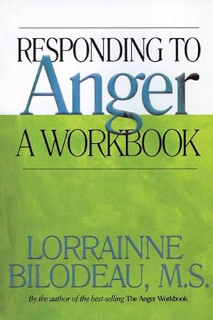 Imagen del vendedor de Responding to Anger : A Workbook a la venta por GreatBookPrices