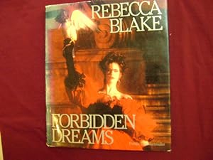 Image du vendeur pour Rebecca Blake. Forbidden Dreams. mis en vente par BookMine