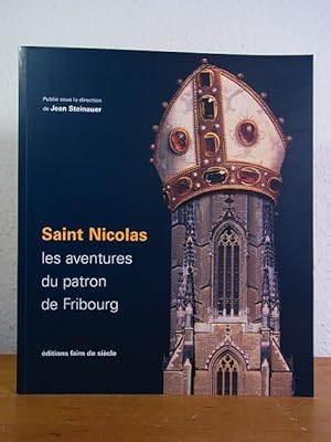 Seller image for Saint Nicolas. Les aventures du patron de Fribourg for sale by Antiquariat Weber