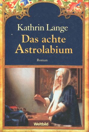 Seller image for Das achte Astrolabium for sale by Gabis Bcherlager