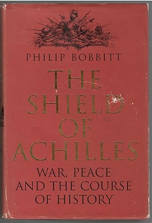 Imagen del vendedor de The Shield of Achilles: War, Peace and the Course of History a la venta por Michael Moons Bookshop, PBFA