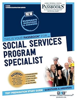 Imagen del vendedor de Social Services Program Specialist: 2235 (Career Examination) a la venta por WeBuyBooks