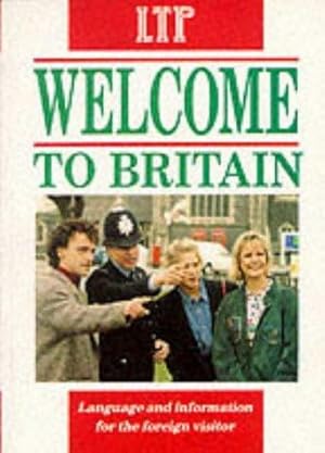 Immagine del venditore per Welcome to Britain: Language and Information for the Foreign Visitor (Language Teaching Publications) venduto da WeBuyBooks