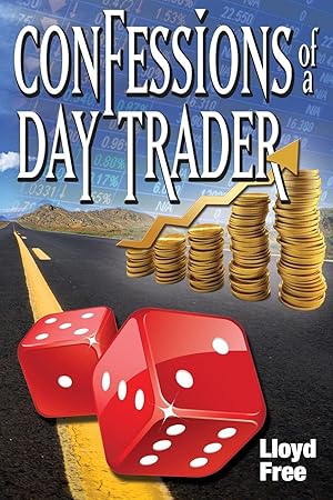 Imagen del vendedor de CONFESSIONS OF A DAY TRADER a la venta por moluna