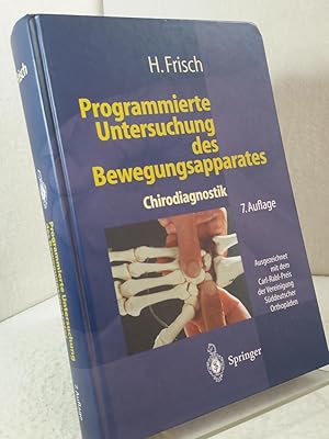 Programmierte Untersuchung des Bewegungsapparates - Chirodiagnostik - Mit 16 Tabellen. Herbert Fr...