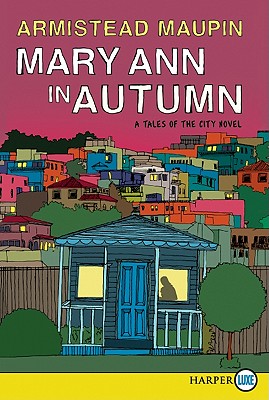 Immagine del venditore per Mary Ann in Autumn: A Tales of the City Novel (Paperback or Softback) venduto da BargainBookStores