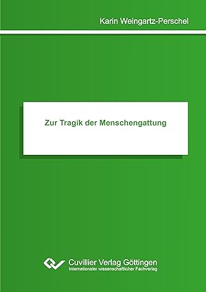 Seller image for Zur Tragik der Menschengattung for sale by moluna