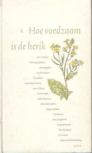 Seller image for Hoe voedzaam is de herik for sale by Bij tij en ontij ...