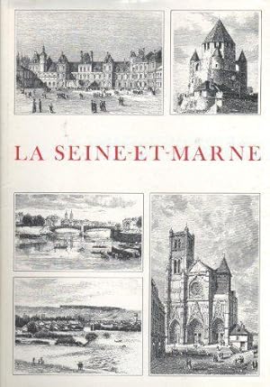 Bild des Verkufers fr Le dpartement de la Seine-et-Marne zum Verkauf von JLG_livres anciens et modernes