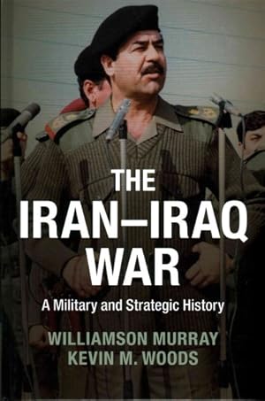 Seller image for Iran-Iraq War : A Military and Strategic History for sale by GreatBookPricesUK