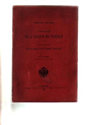 Ermitage Imperial Catalogue de la Galerie des Tableaux Troisieme Partie Ecole Anglaise et Ecole F...