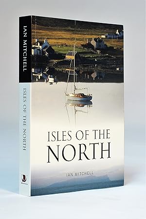 Isles of the North: A Voyage to the Realms of the Norse