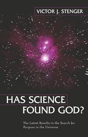 Seller image for Has Science Found God? : The Latest Results in the Search for Purpose in the Universe for sale by GreatBookPricesUK