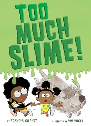 Bild des Verkufers fr Too Much Slime! zum Verkauf von GreatBookPricesUK