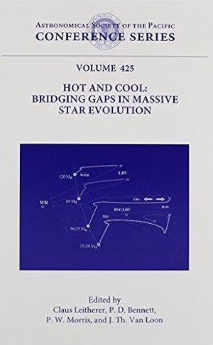 Seller image for Hot and Cool: Bridging Gaps in Massive-Star Evolution (Astronomical Society of the Pacific Conference) for sale by WeBuyBooks