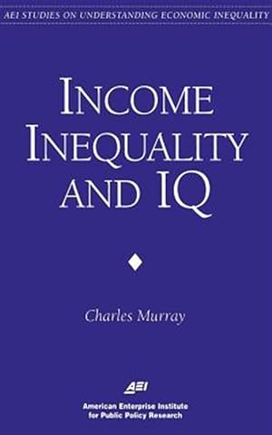 Seller image for Income Inequality and IQ for sale by GreatBookPricesUK