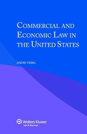 Bild des Verkufers fr Commercial and Economic Law in the United States zum Verkauf von WeBuyBooks