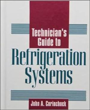 Seller image for Technician's Guide to Refrigeration Systems for sale by GreatBookPricesUK