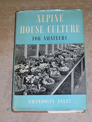 Imagen del vendedor de Alpine House Culture For Amateurs a la venta por Neo Books