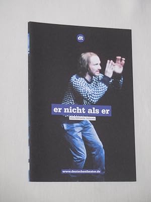 Seller image for Programm Deutsches Theater Berlin 2011/12. ER NICHT ALS ER (ZU, MIT ROBERT WALSER) von Elfriede Jelinek. Regie: Felicitas Brucker, Bhnenbild: Steffi Wurster, Kostme: Sophie Klenk-Wulff. Mit Elias Arens, Myriam Schrder und Almut Zilcher for sale by Fast alles Theater! Antiquariat fr die darstellenden Knste