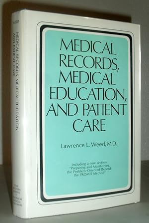 Seller image for Medical Records, Medical Education and Patient Care - The Problem-Oriented Record as a Basic Tool for sale by Washburn Books