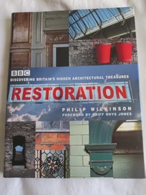 Restoration: Discovering Britain's Hidden Architectural Treasures