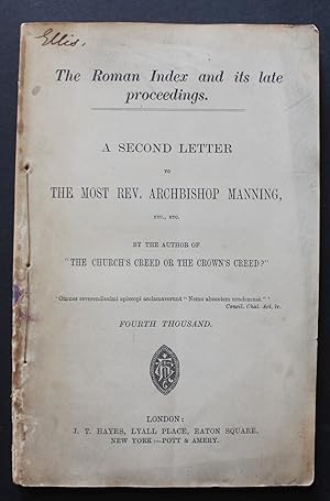 Seller image for The Roman Index and its late proceedings. A Second Letter to Archbishops Manning. 4th Thousand. for sale by Bristow & Garland