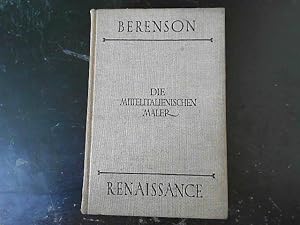 Seller image for Die mittelitalienischen Maler d. Renaissance. (Dt. v. R. West). for sale by JLG_livres anciens et modernes
