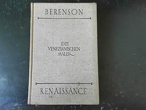 Bild des Verkufers fr Die venezianischen Maler d. Renaissance. (Dt. v. R. West). zum Verkauf von JLG_livres anciens et modernes