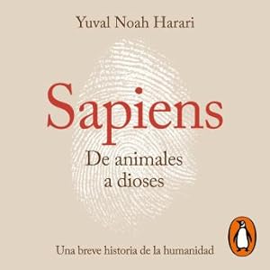Seller image for Sapiens. De animales a dioses (Latino) (Descarga de audio). for sale by BestBookDeals