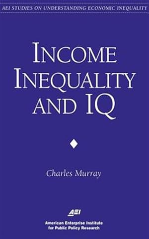 Seller image for Income Inequality and IQ for sale by GreatBookPrices