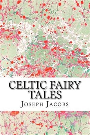 Image du vendeur pour Celtic Fairy Tales mis en vente par GreatBookPrices