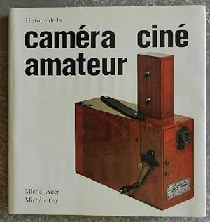 Histoire de la caméra ciné amateur.