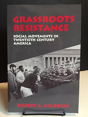 Grassroots Resistance: Social Movements in 2Oth Century America