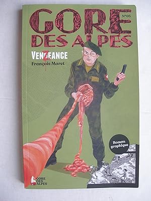 Seller image for Gore des alpes n5 - VenZeance for sale by La Bouquinerie des Antres