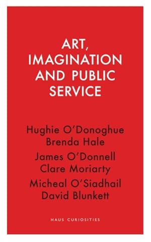 Imagen del vendedor de Art, Imagination and Public Service a la venta por GreatBookPrices