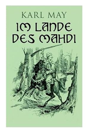 Bild des Verkufers fr Im Lande Des Mahdi (Gesamtausgabe in 3 B Nden) -Language: german zum Verkauf von GreatBookPrices