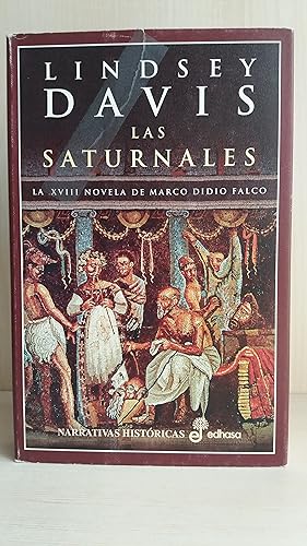 Imagen del vendedor de Las saturnales (XVIII) (Narrativas Histricas) a la venta por Bibliomania