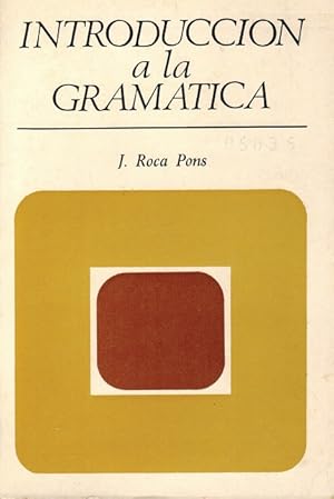 Bild des Verkufers fr Introduccin a la gramtica. Prlogo de Antoni Maria Badia i Margarit zum Verkauf von La Librera, Iberoamerikan. Buchhandlung