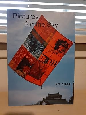 Pictures for the Sky: Art Kites