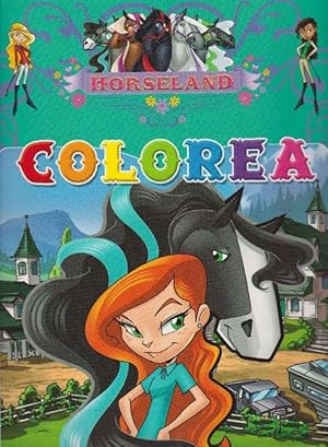 Image du vendeur pour Colorea. Horseland. Edad: 4+. mis en vente par La Librera, Iberoamerikan. Buchhandlung