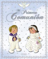 Seller image for Mi Primera Comunin. Edad: 7+. for sale by La Librera, Iberoamerikan. Buchhandlung