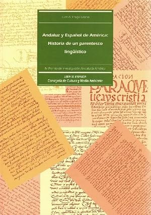 Andaluz y español de América: Historia de un parentesco lingüístico.