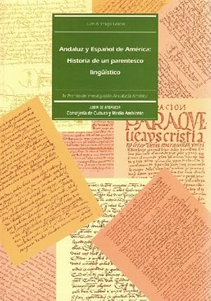 Imagen del vendedor de Andaluz y espaol de Amrica: Historia de un parentesco lingstico. a la venta por La Librera, Iberoamerikan. Buchhandlung