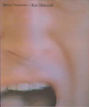 Imagen del vendedor de Bruce Nauman - raw materials [on the occasion of the exhibition at Tate Modern, London, 12 October 2004 - 28 March 2005]; [Emma Dexter .]; The Unilever series, 5 a la venta por Licus Media