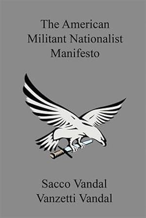 Imagen del vendedor de American Militant Nationalist Manifesto a la venta por GreatBookPrices