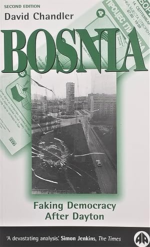Bild des Verkufers fr Bosnia - Second Edition: Faking Democracy After Dayton zum Verkauf von PKRD