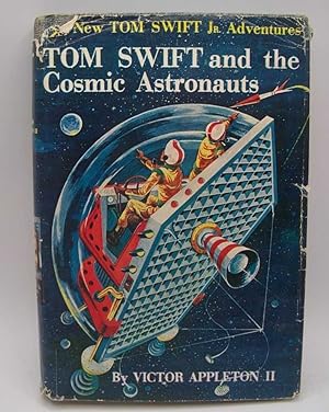 Seller image for Tom Swift and the Cosmic Astronauts: The New Tom Swift Jr. Adventures #15 for sale by Easy Chair Books