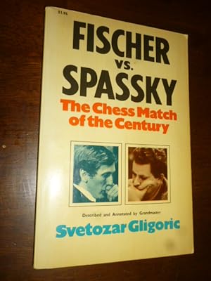 Fischer vs. Spassky: The Chess Match of the Century