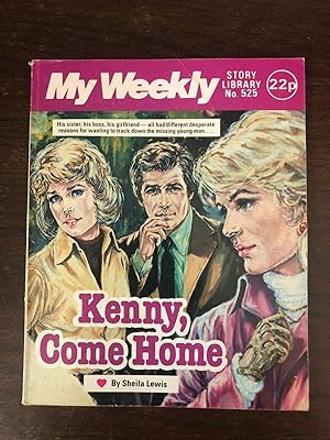 Seller image for MY WEEKLY - STORY LIBRARY NO. 525 - KENNY, COME HOME for sale by Happyfish Books